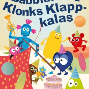 Babblarna & Klonks Klapp-kalas